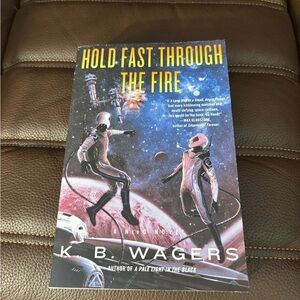 Hold Fast Through the Fire by - Multicolor Space Cover